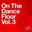 The Dance Floor Vol.3