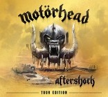 Motorhead - Aftershock (Tour Edition)