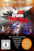 I Am From Austria Live aus dem Circus Krone