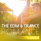 The EDM And Trance Romance Vol.1