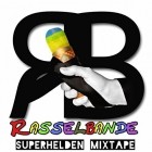 Rasselbande - Superhelden Mixtape