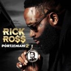 Rick Ross - Port of Miami 2