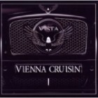 Vista - Vienna Cruisin