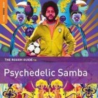 The Rough Guide to Psychedelic Samba