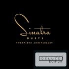 Frank Sinatra - Duets (20Th Anniversary Deluxe Edition)