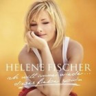 Helene Fischer - Ich Will Immer Wieder (Dieses Fieber Spür'n)