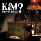 Kim - Siehst Du Zu