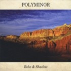 Polyminor - Echo And Shadow