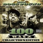 Tha Dogg Pound - 100 Wayz