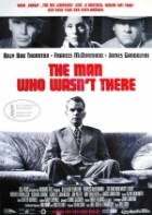 The Man Who Wasn’t There - Der unauffällige Mr. Crane