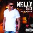 Nelly - 5.0