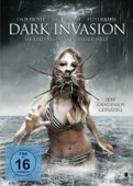 Dark Invasion - Sie sind nicht von dieser Welt