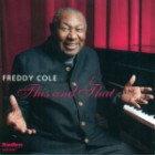 Freddy Cole - This And That