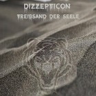 Dizzepticon - Treibsand Der Seele