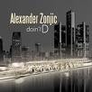 Alexander Zonjic - Doin' The D