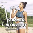 Summer Workout Volume 2