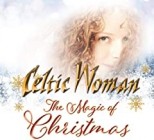 Celtic Woman - The Magic Of Christmas (International Version)