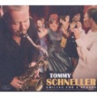 Tommy Schneller - Smiling For A Reason