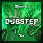 Essential Dubstep Weapons Vol.15