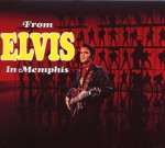 Elvis Presley - From Elvis In Memphis