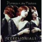 Florence And The Machine - Ceremonials