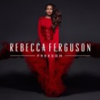 Rebecca Ferguson - Freedom