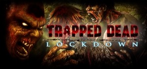 Trapped Dead Lockdown