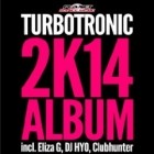 Turbotronic 2K14 Album