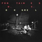 Fontaines DC - Dogrel