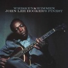 John Lee Hooker - Whiskey And Wimmen-John Lee Hookers Finest