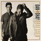 Dan And Shay - Obsessed