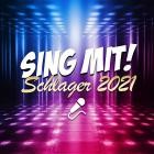 Schlager 2021 (Sing mit!)