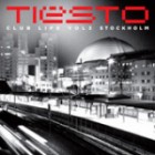 Club Life Vol.3 Stockholm (Mixed By Tiesto)