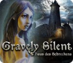 Gravely Silent - Haus des Schreckens