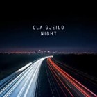 Ola Gjeilo - Night