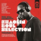 The RZA Presents Shaolin Soul Selection Volume 1