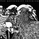 The Antichrist Imperium - The Antichrist Imperium