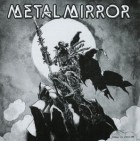 Metal Mirror - III