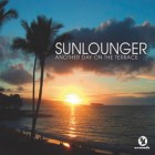 Sunlounger - Another Day On The Terrace