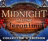 Midnight Calling - Jeronimo Sammleredition