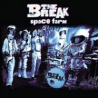 The Break - Space Farm