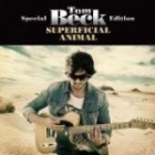 Tom Beck - Superficial Animal (Special Edition)