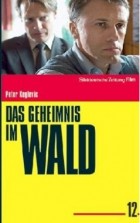 Das Geheimnis im Wald