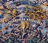 Subterranean Masquerade - Mountain Fever