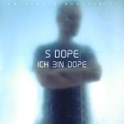 S Dope - Ich bin Dope