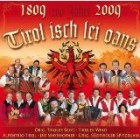 Tirol isch lei oans (200 Jahre, 1809-2009)