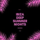 Ibiza Deep Summer Nights Vol.2