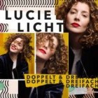 Lucie Licht - Doppelt & Dreifach