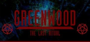 Greenwood the Last Ritual