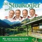 Die Stoakogler - Mir san koane Scheich - Mir San Koane Scheich (Wir Leben im Stoani-Reich)